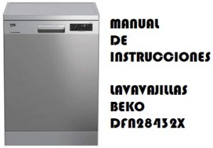 Lavavajillas Beko Dfn X Manual Instrucciones