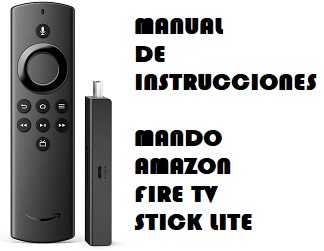 Manual Instrucciones del Mando Amazon Fire TV Stick Lite