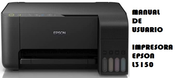 Manual de Usuario de la Impresora Epson l3150 