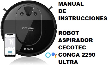 Manual de Instrucciones del Robot Aspirador Cecotec Conga 2290 Ultra