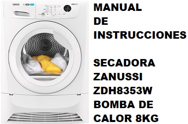 Manual de Instrucciones Secadora Zanussi ZDH8353W