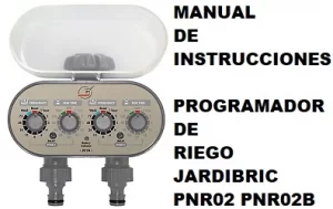 Manual de Instrucciones del Programador de riego Jardibric PNR02