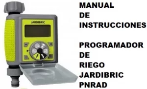 Manual de Instrucciones del Programador de riego Jardibric PNRAD