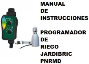 Manual de Instrucciones del Programador de riego Jardibric PNRMD