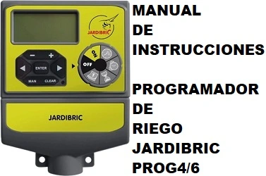 Manual de Instrucciones del Programador de riego Jardibric PROG 4 6