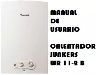 Manual de Instrucciones Calentador Junkers WR 11-2 B