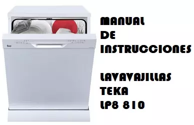 Manual de Instrucciones del Lavavajillas Teka lp8 810