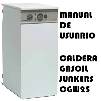 Manual de Instrucciones de la Caldera Gasoil Junkers cgw25