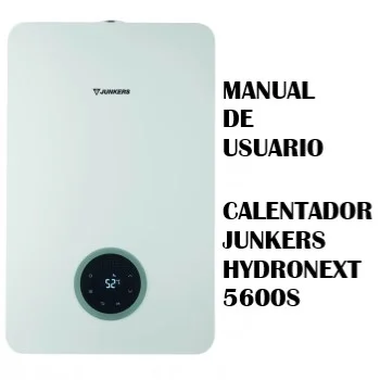 Manual de Instrucciones del Calentador Junkers Hydronext 5600s